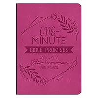 One-Minute Bible Promises: 365 Days of Biblical Encouragement for Women One-Minute Bible Promises: 365 Days of Biblical Encouragement for Women Imitation Leather