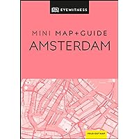 DK Eyewitness Amsterdam Mini Map and Guide (Pocket Travel Guide) DK Eyewitness Amsterdam Mini Map and Guide (Pocket Travel Guide) Paperback Kindle
