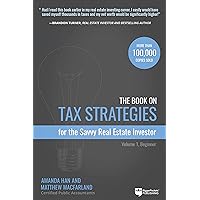 The Book on Tax Strategies for the Savvy Real Estate Investor: Powerful techniques anyone can use to deduct more, invest smarter, and pay far less to the IRS! The Book on Tax Strategies for the Savvy Real Estate Investor: Powerful techniques anyone can use to deduct more, invest smarter, and pay far less to the IRS! Audible Audiobook Paperback Kindle Spiral-bound