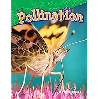 Teacher Created Materials - Science Readers: Content and Literacy: Pollination - Grade 2 - Guided Reading Level J Teacher Created Materials - Science Readers: Content and Literacy: Pollination - Grade 2 - Guided Reading Level J Paperback Kindle