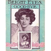 Bright Eyes, Good-bye