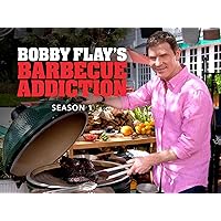 Bobby Flay's Barbecue Addiction - Season 1