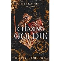 Chasing Goldie: A Spicy Goldilocks Retelling (The Lost Girls)