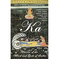 Ka: Stories of the Mind and Gods of India Ka: Stories of the Mind and Gods of India Paperback Kindle