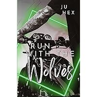 Run with the Wolves (Westport Werewolves MC) (German Edition) Run with the Wolves (Westport Werewolves MC) (German Edition) Kindle Hardcover Paperback