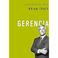 Gerencia (La biblioteca del éxito nº 2) (Spanish Edition)