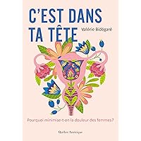 C’est dans ta tête (French Edition) C’est dans ta tête (French Edition) Kindle Paperback
