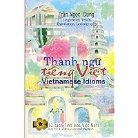 Vietnamese Idioms (Vietnamese Edition)