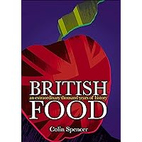 British Food: An Extraordinary Thousand Years of History British Food: An Extraordinary Thousand Years of History Kindle Hardcover Audible Audiobook Paperback Audio CD