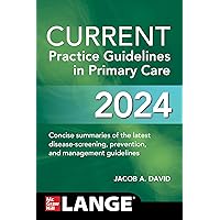 CURRENT Practice Guidelines in Primary Care 2024 CURRENT Practice Guidelines in Primary Care 2024 Paperback Kindle