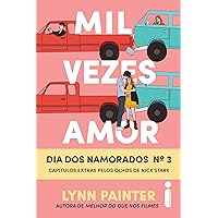 Mil vezes amor: Dia dos namorados n°3 (Portuguese Edition) Mil vezes amor: Dia dos namorados n°3 (Portuguese Edition) Kindle