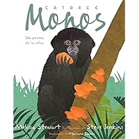 Catorce monos (Fourteen Monkeys): Un poema de la selva (Spanish Edition) Catorce monos (Fourteen Monkeys): Un poema de la selva (Spanish Edition) Paperback Kindle Hardcover