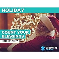 Count Your Blessings in the Style of Bing Crosby