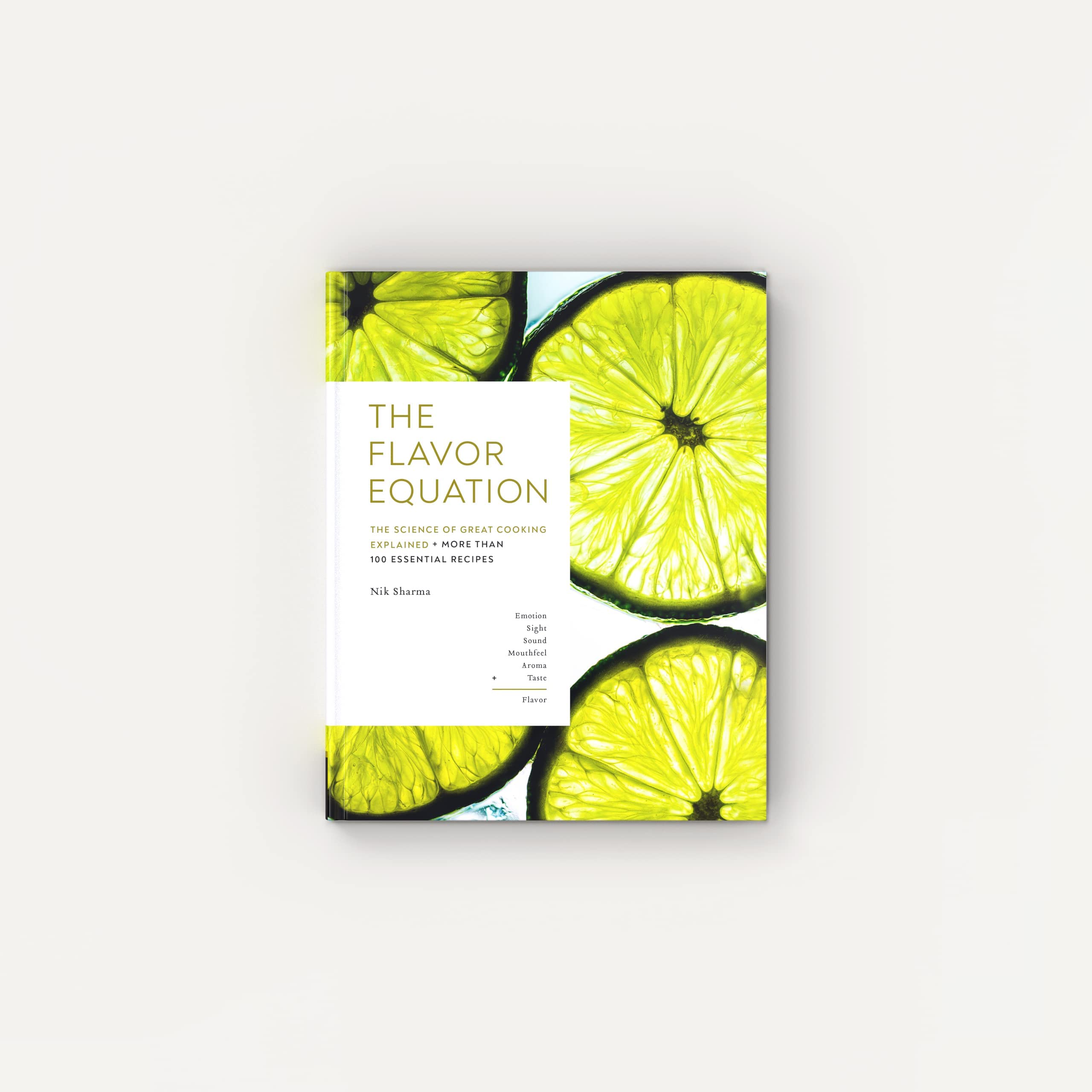 The Flavor Equation: The Science of Great Cooking Explained + More Than 100 Essential Recipes