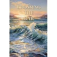 Crossing the Bar Crossing the Bar Paperback Kindle