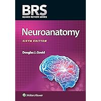 BRS Neuroanatomy (Board Review Series) BRS Neuroanatomy (Board Review Series) Paperback Kindle