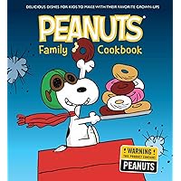 The Peanuts Family Cookbook: Delicious Dishes for Kids to Make with Their Favorite Grown-Ups The Peanuts Family Cookbook: Delicious Dishes for Kids to Make with Their Favorite Grown-Ups Hardcover Kindle