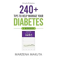 240+ Tips to Help Manage Your Diabetes: A Workbook