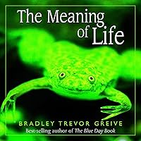 The Meaning Of Life The Meaning Of Life Hardcover Paperback