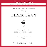 The Black Swan, Second Edition: The Impact of the Highly Improbable: With a new section: 