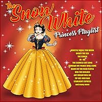 The Snow White Princess Playlist The Snow White Princess Playlist MP3 Music