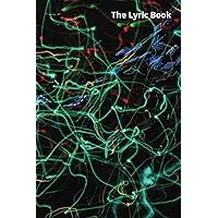 The Lyric Book for Songwriting: Lyric writing | Song writing practice The Lyric Book for Songwriting: Lyric writing | Song writing practice Paperback