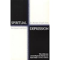 Spiritual Depression: Its Causes and Cures Spiritual Depression: Its Causes and Cures Kindle Paperback Hardcover