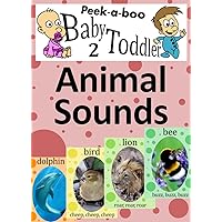 Animal Sounds (Peekaboo: Baby 2 Toddler) (Kids Flashcard Peekaboo Books: Childrens Everyday Learning) Animal Sounds (Peekaboo: Baby 2 Toddler) (Kids Flashcard Peekaboo Books: Childrens Everyday Learning) Kindle