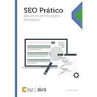 SEO Prático: Seu site na primeira página das buscas (Portuguese Edition) SEO Prático: Seu site na primeira página das buscas (Portuguese Edition) Kindle