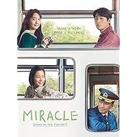 Miracle: Letters To The President
