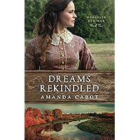 Dreams Rekindled Dreams Rekindled Paperback Kindle Audible Audiobook Hardcover Audio CD