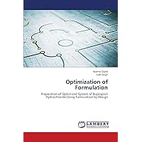 Optimization of Formulation: Preparation of Optimized System of Bupropion Hydrochloride Using Formulation by Design