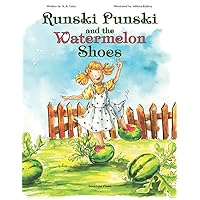 Runski Punski and the Watermelon Shoes