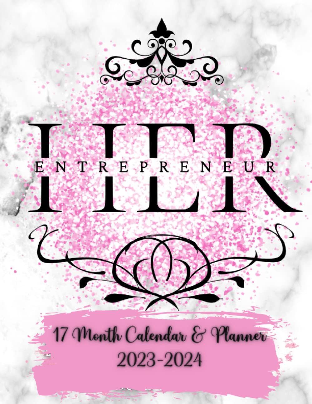 Mua 20232024 17 Month Planner and Calendar for Professional Woman, Entrepreneurs and Mothers
