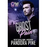 Ghost Pain (Haunted Souls Book 6) Ghost Pain (Haunted Souls Book 6) Kindle