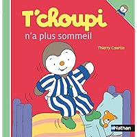 T'choupi n'a plus sommeil (French Edition) T'choupi n'a plus sommeil (French Edition) Kindle Hardcover Paperback