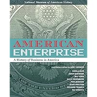 American Enterprise: A History of Business in America American Enterprise: A History of Business in America Hardcover Kindle Paperback