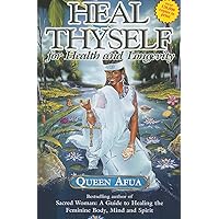 Heal Thyself for Health and Longevity Heal Thyself for Health and Longevity Paperback Audible Audiobook Mass Market Paperback