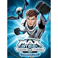 Max Steel Fusion Tek