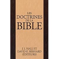 Les doctrines de la Bible (French Edition) Les doctrines de la Bible (French Edition) Paperback