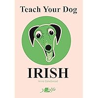 Teach Your Dog Irish