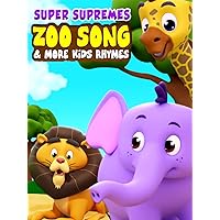 Super Supremes Zoo Song & More Videos for Kids