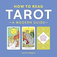 How to Read Tarot: A Modern Guide How to Read Tarot: A Modern Guide Paperback Kindle Spiral-bound