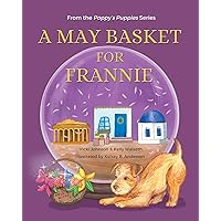 A May Basket for Frannie A May Basket for Frannie Paperback Hardcover