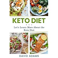 The Keto Diet for Beginners: Let Yourself Be Healthy