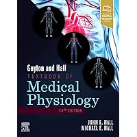 Guyton and Hall Textbook of Medical Physiology (Guyton Physiology) Guyton and Hall Textbook of Medical Physiology (Guyton Physiology) Hardcover eTextbook Spiral-bound