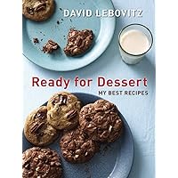 Ready for Dessert: My Best Recipes [A Baking Book] Ready for Dessert: My Best Recipes [A Baking Book] Paperback Kindle Hardcover