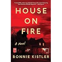 House on Fire: A Novel House on Fire: A Novel Kindle Audible Audiobook Hardcover Paperback Audio CD