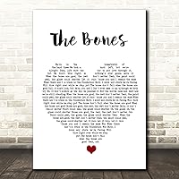 The Bones White Heart Song Lyric Quote Music Print