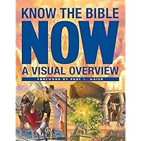 Know the Bible Now Know the Bible Now Paperback